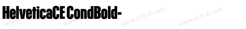 HelveticaCE CondBold字体转换 HelveticaCE CondBold字体转换